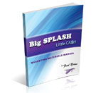 Big Splash, Little Cash Marketing Materials Manual