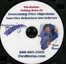 Overcoming Price Objections: Turn Price Bellyachers into Believers