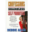 Confessions of Shameless Self Promoters (Book)