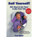 Sell Yourself! 501 Ways to Get Them to Buy from YOU (Book)